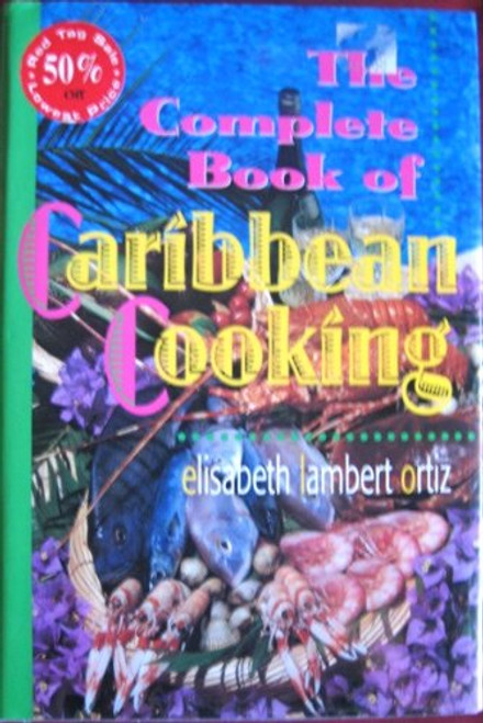 The Complete Book of Caribbean Cooking