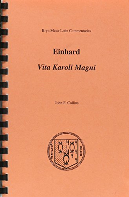 Vita Karoli Magni (Bryn Mawr Commentaries, Latin)