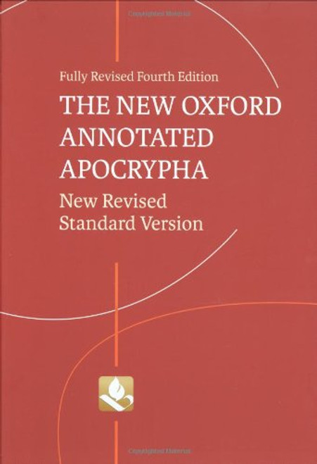The New Oxford Annotated Apocrypha: New Revised Standard Version