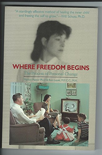 Where Freedom Begins: The Process of Personal Change