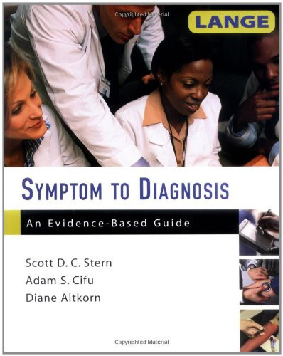Symptom to Diagnosis: An Evidence-Based Guide