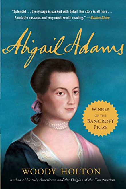 Abigail Adams: A Life