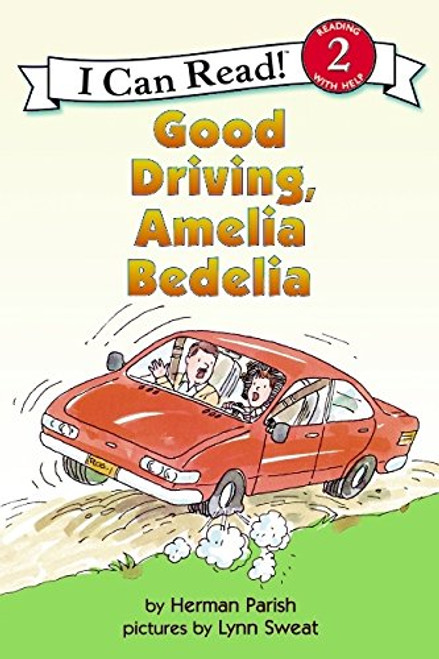 Good Driving, Amelia Bedelia (I Can Read Level 2)