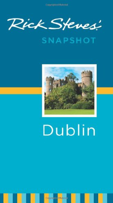 Rick Steves' Snapshot Dublin