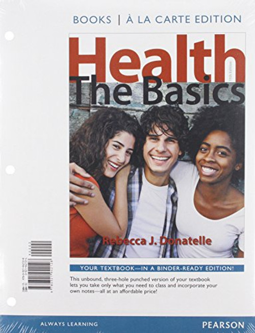 Health: The Basics, Books a la Carte Plus MasteringHealth with eText -- Access Card Package (11th Edition)