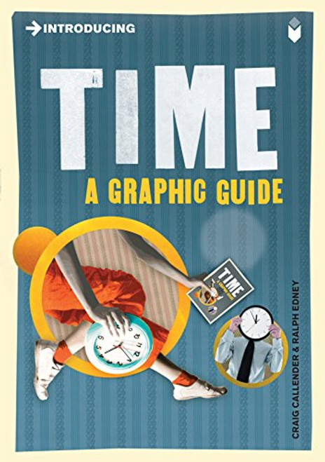 Introducing Time: A Graphic Guide