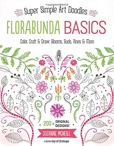 Florabunda Basics: Super Simple Line Art Color, Craft & Draw: Blooms, Buds, Vines & More (Super Simple Art Doodles)