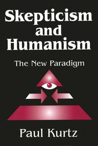 Skepticism and Humanism: The New Paradigm