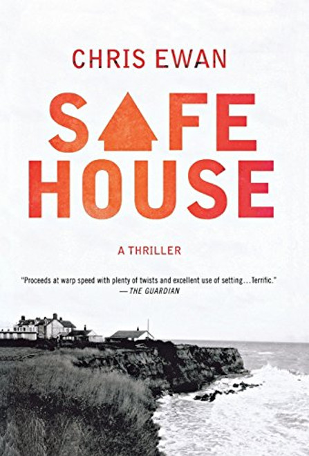 Safe House: A Thriller