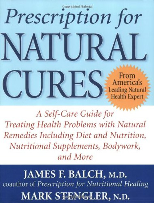 Prescription for Natural Cures Prescription for Natural Cures