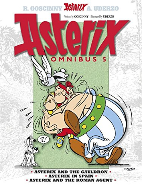 Asterix Omnibus 5: Includes Asterix and the Cauldron #13, Asterix in Spain #14, and Asterix and the Roman Agent #15