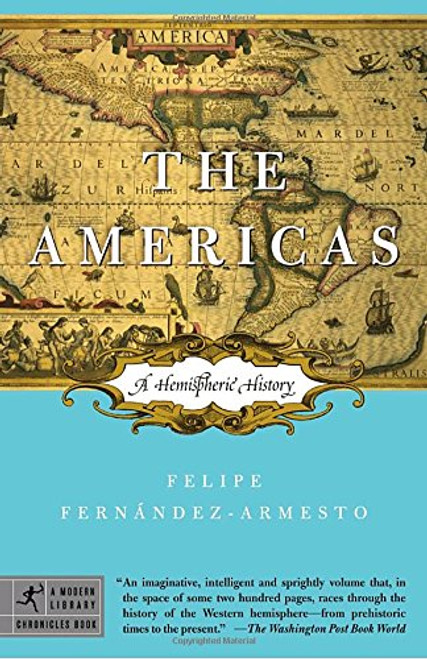 The Americas: A Hemispheric History (Modern Library Chronicles) The Americas: A Hemispheric History (Modern Library Chronicles)