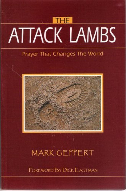 The Attack Lambs: Prayer That Changes the World