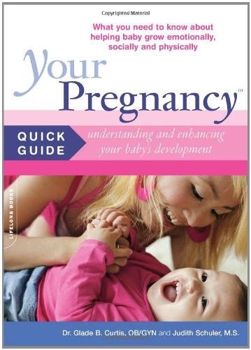 Your Pregnancy Quick Guide: Understanding and Enhancing Your Baby's Development
