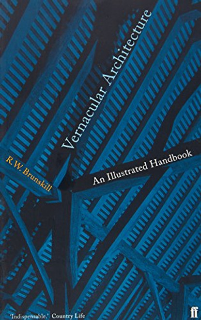 Vernacular Architecture: An Illustrated Handbook