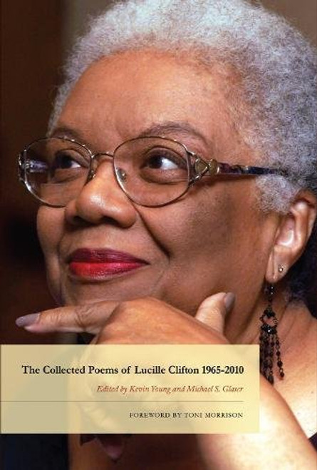 The Collected Poems of Lucille Clifton 1965-2010 (American Poets Continuum)