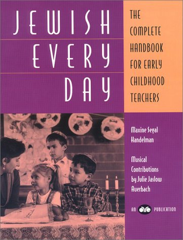Jewish Everyday: The Complete Handbook For Early Childhood Teachers