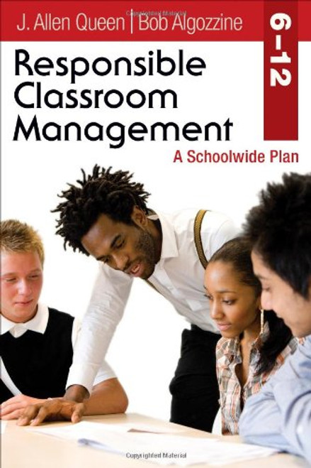 Responsible Classroom Management, Grades 612: A Schoolwide Plan