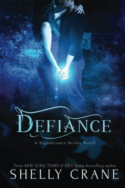 Defiance: A Significance Novel