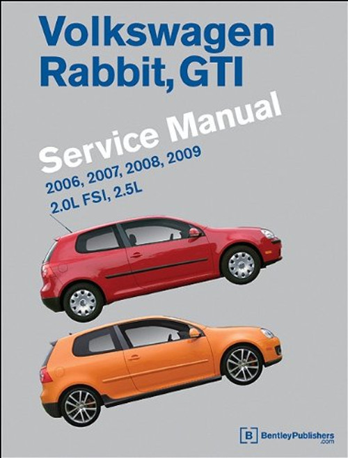 Volkswagen Rabbit, GTI (A5) Service Manual: 2006, 2007, 2008, 2009