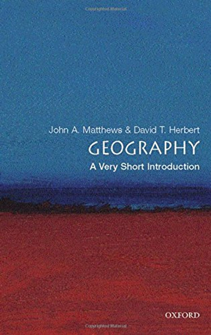 Geography: A Very Short Introduction Geography: A Very Short Introduction