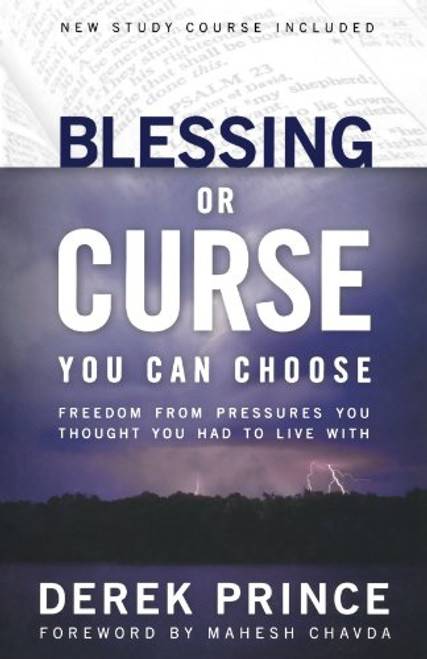 Blessing or Curse: You Can Choose