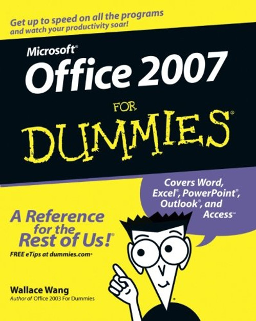 Microsoft Office 2007 For Dummies