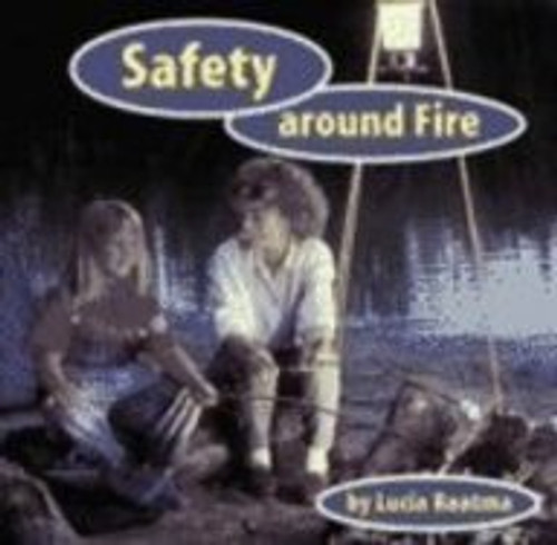 Safety Around Fire (Safety First!)