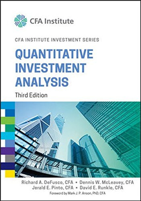 Quantitative Investment Analysis (CFA Institute Investment Series)