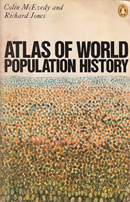 Atlas of World Population History (Hist Atlas)