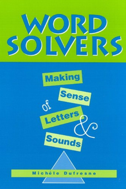 Word Solvers: Making Sense of Letters and Sounds