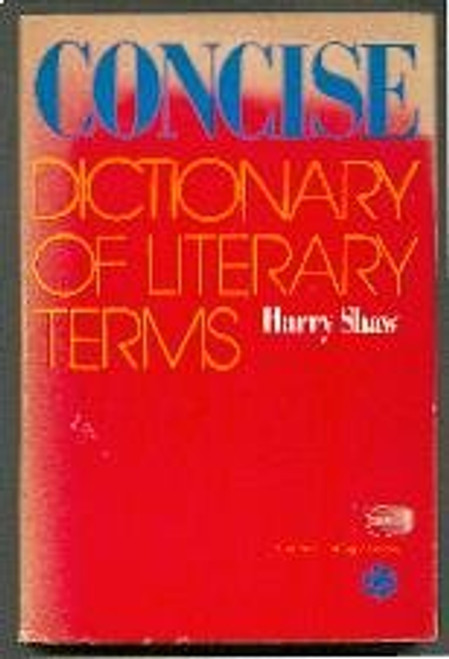 Concise Dictionary of Literary Terms (McGraw-Hill Paperbacks) Concise Dictionary of Literary Terms (McGraw-Hill Paperbacks)