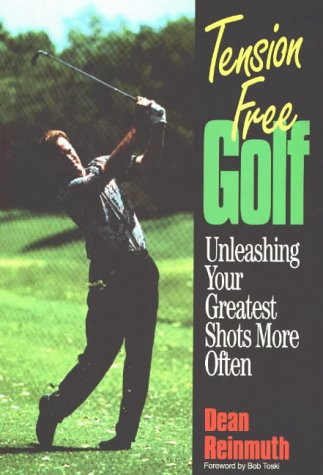 Tension-Free Golf: Unleashing Your Greatest Shots More Often