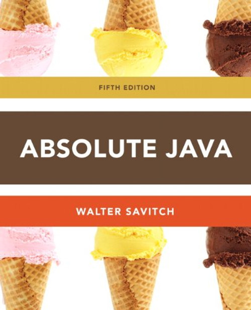 Absolute Java (5th Edition)