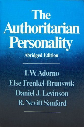 The Authoritarian Personality (Studies in Prejudice)