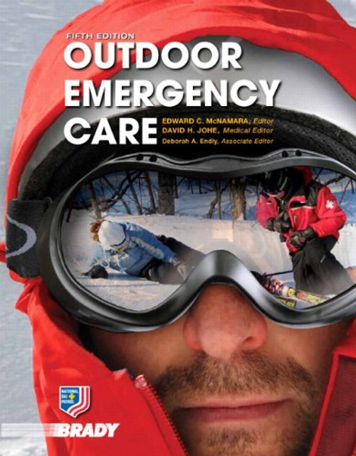 Outdoor Emergency Care (5th Edition) (EMR) Outdoor Emergency Care (5th Edition) (EMR)