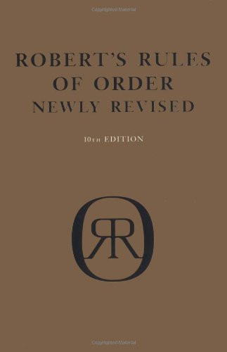 Robert's Rules of Order: Newly Revised (10th Edition)