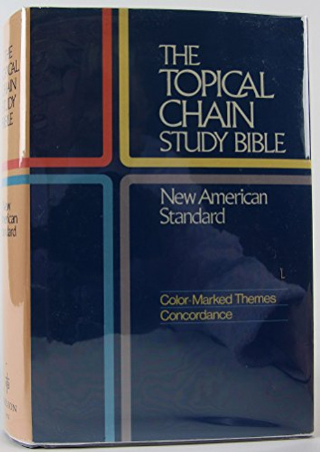 The topical chain study Bible, New American Standard