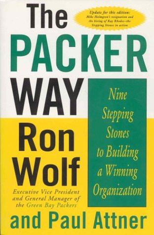 The Packer Way: Nine Stepping Stones to Building a Winning Organization