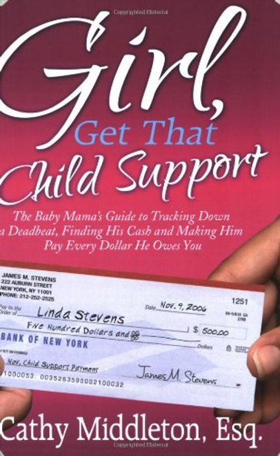 Girl, Get that Child Support