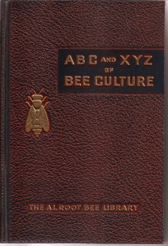 ABC and XYZ of Bee Culture