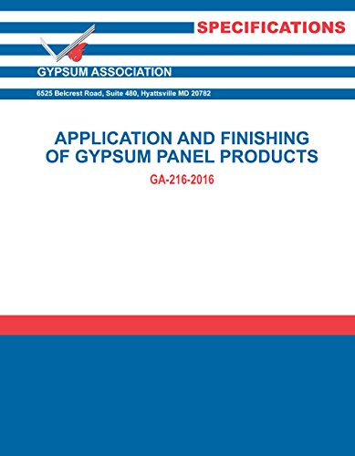 GA-216-2016: Application and Finishing of Gypsum Panel Products, 2016 ed