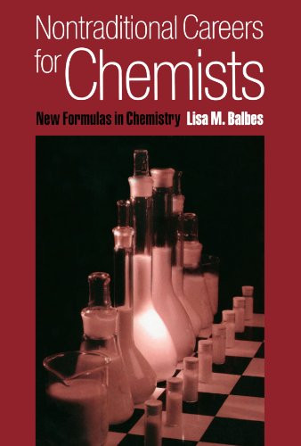 Nontraditional Careers for Chemists: New Formulas in Chemistry