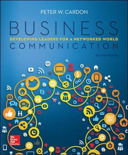 Business Communication:  Developing Leaders for a Networked World