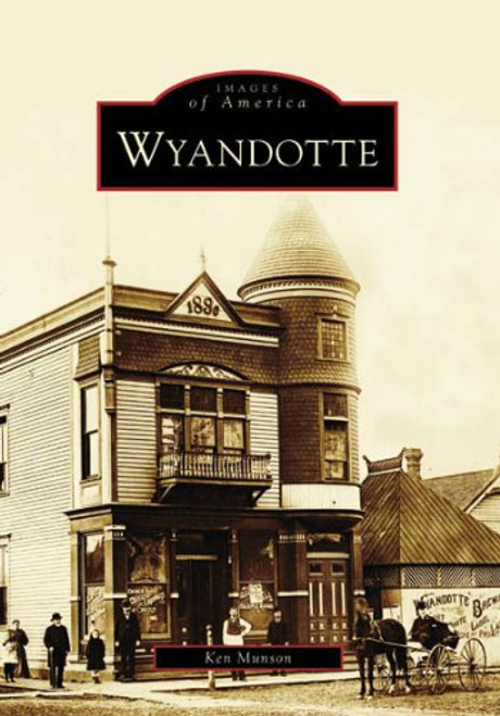 Wyandotte  (MI)   (Images  of  America) Wyandotte  (MI)   (Images  of  America)