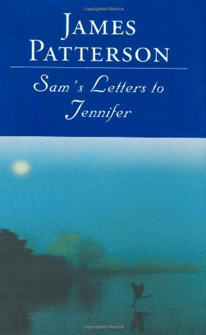Sam's Letters to Jennifer
