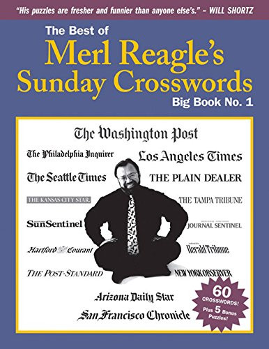 The Best of Merl Reagle's Sunday Crosswords: Big Book No. 1