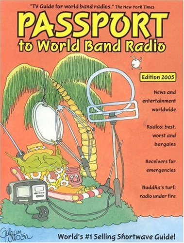 Passport to World Band Radio, 2005 Edition