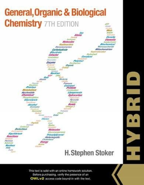 General, Organic, and Biological Chemistry, Hybrid (with OWLv2 Quick Prep for General Chemistry Printed Access Card)