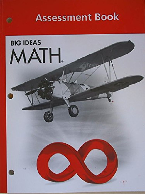 BIG IDEAS MATH: Assessment Book Red/Course 2
